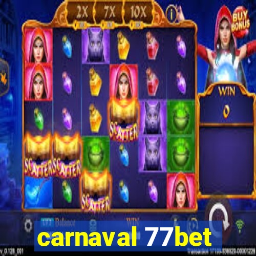 carnaval 77bet